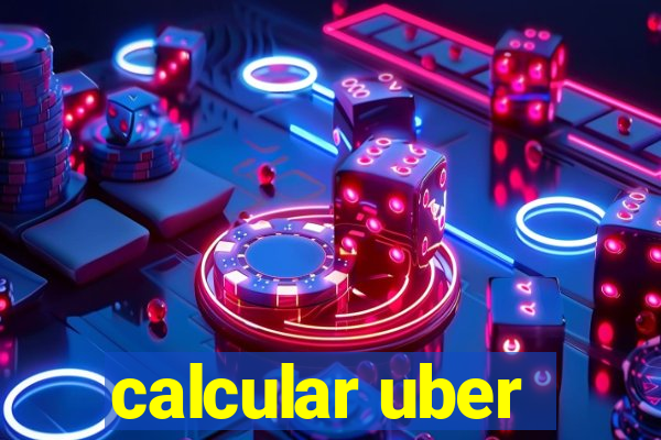 calcular uber